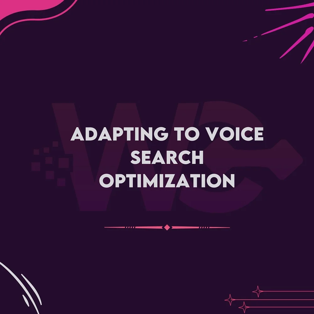 Adapting to Voice Search Optimization